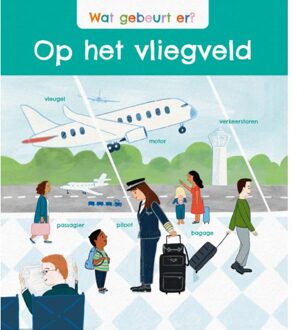 Vrije Uitgevers, De Wat Gebeurt Er? Op Het Vliegveld - Wat Gebeurt Er? - Penny Worms