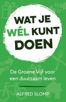 Vrije Uitgevers, De Wat Je Wél Kunt Doen - Alfred Slomp