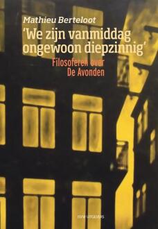 Vrije Uitgevers, De ‘We zijn vanmiddag ongewoon diepzinnig’ - Mathieu Berteloot