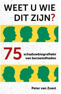Vrije Uitgevers, De Weet U Wie Dit Zijn? - Peter van Zoest