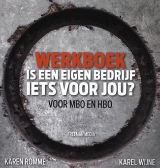 Vrije Uitgevers, De Werkboek is een eigen bedrijf iets voor jou? - Boek Karen Romme (9079826189)