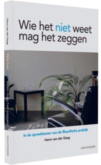 Vrije Uitgevers, De Wie het niet weet, mag het zeggen - Boek Harm van der Gaag (9491693190)