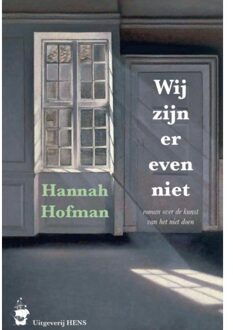 Vrije Uitgevers, De Wij Zijn Er Even Niet - Hannah Hofman