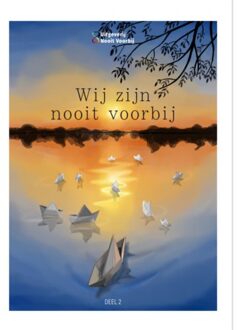 Vrije Uitgevers, De Wij Zijn Nooit Voorbij / 2 - Stichting Nooit Voorbij