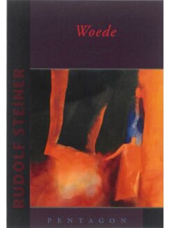 Vrije Uitgevers, De Woede - Boek Rudolf Steiner (9490455253)