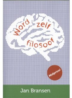 Vrije Uitgevers, De Word zelf filosoof - Boek Jan Bransen (9491693352)