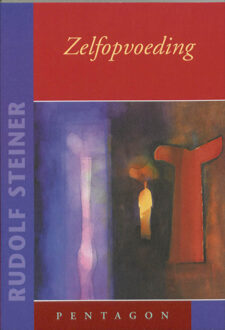 Vrije Uitgevers, De Zelfopvoeding - Boek Rudolf Steiner (9072052803)