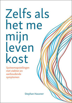 Vrije Uitgevers, De Zelfs als het me mijn leven kost - (ISBN:9789083183626)