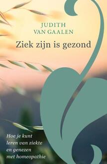 Vrije Uitgevers, De Ziek zijn is gezond - (ISBN:9789082337662)