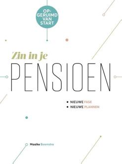 Vrije Uitgevers, De Zin in je pensioen - (ISBN:9789493171367)