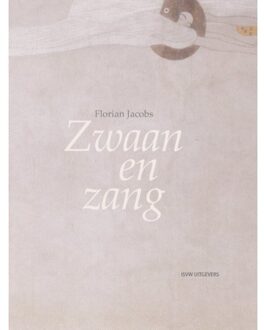 Vrije Uitgevers, De Zwaan en zang - Boek Florian Jacobs (9491693980)