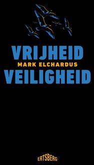 Vrijheid/Veiligheid (Met een woord vooraf van Koen Lemmens) - Mark Elchardus - ebook