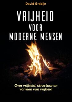 Vrijheid voor moderne mensen - eBook David Grabijn (9077556273)