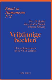 Vrijzinnige beelden -  Free de Backer, Jan van den Brande (ISBN: 9789464983500)