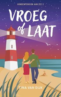 Vroeg of laat -  Tina van Dijk (ISBN: 9789047207795)