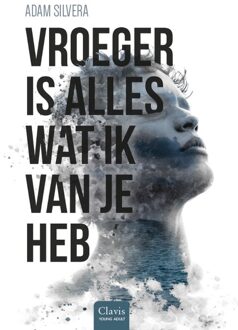 Vroeger is alles wat ik van je heb