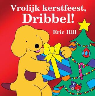 Vrolijk kerstfeest, Dribbel! -  Eric Hill (ISBN: 9789000394500)