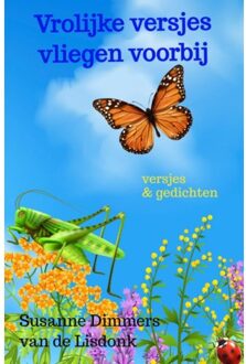 Vrolijke Versjes Vliegen Voorbij - Susanne Dimmers-van de Lisdonk