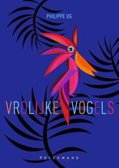 Vrolijke vogels -   (ISBN: 9789463834285)