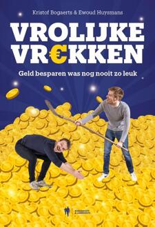 Vrolijke vr€kken -  Ewoud Huysmans, Kristof Bogaerts (ISBN: 9789463939201)