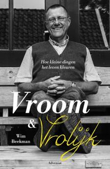 Vroom & vrolijk -  Wim Beekman (ISBN: 9789493395480)