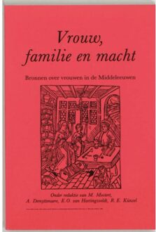 Vrouw familie en macht - Boek Verloren b.v., uitgeverij (9065502319)