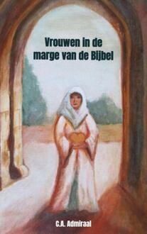 Vrouwen in de marge van de Bijbel - (ISBN:9789403617473)