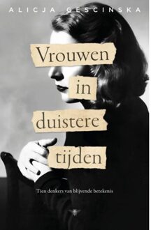 Vrouwen In Duistere Tijden - Alicja Gescinska