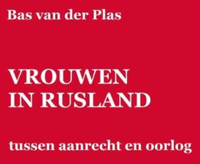 Vrouwen In Rusland -  Bas van der Plas (ISBN: 9789076539300)
