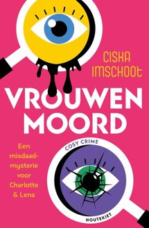 Vrouwenmoord -  Ciska Imschoot (ISBN: 9789057208874)