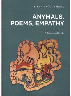 Vu Uitgeverij Anymals, Poems, Empathy - Tirza Brüggemann