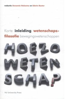Vu Uitgeverij Hoezo wetenschap? - Boek VU uitgeverij (908659557X)