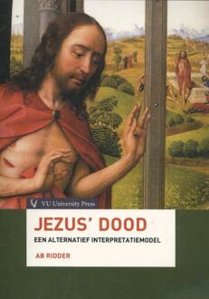 Vu Uitgeverij Jezus' dood - Boek Ab Ridder (9086597246)