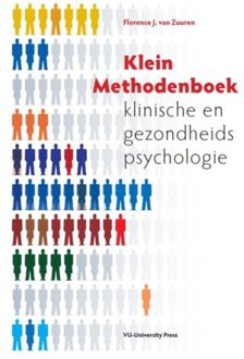Vu Uitgeverij Klein methodenboek klinische en gezondheidspsychologie - Boek Florence J. van Zuuren (9086594263)