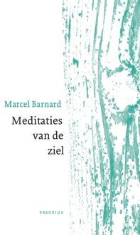 Vu Uitgeverij Meditaties Van De Ziel - (ISBN:9789086598052)