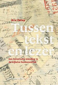 Vu Uitgeverij Tussen tekst en lezer / 1 De vroege kerk - Schleiermacher - Boek A.W. Zwiep (9086593429)