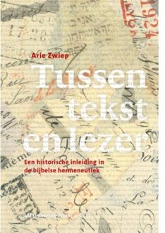 Vu Uitgeverij Tussen tekst en lezer / 1 De vroege kerk - Schleiermacher - Boek A.W. Zwiep (9086593429)