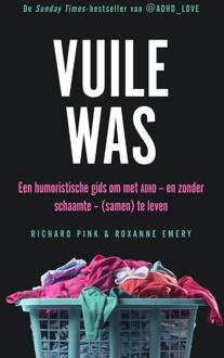 Vuile was -  Richard Pink, Roxane Emery (ISBN: 9789000394791)