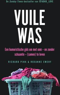 Vuile was -  Richard Pink, Roxane Emery (ISBN: 9789000394807)