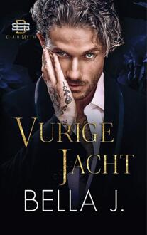 Vurige jacht -  Bella J. (ISBN: 9789464406641)