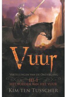 Vuur / 1 - De Vertellingen Van De Ondergang