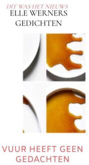 Vuur Heeft Geen Gedachten -  Elle Werners (ISBN: 9789403837048)