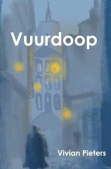 Vuurdoop -  Vivian Pieters (ISBN: 9789464921816)