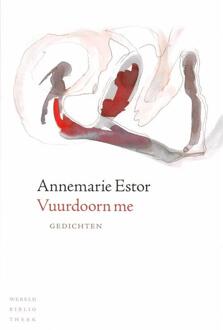 Vuurdoorn me - Boek Annemarie Estor (9028423273)