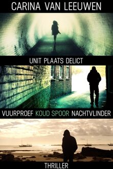 Vuurproef ; Koud spoor ; Nachtvlinder - eBook Carina van Leeuwen (9044975404)