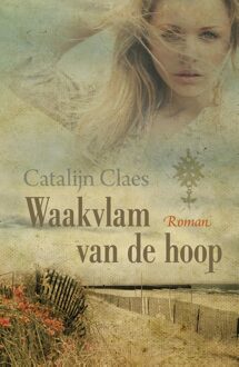 Waakvlam van de hoop - eBook Catalijn Claes (9401908532)