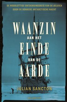 Waanzin aan het einde van de aarde - Julian Sancton - ebook