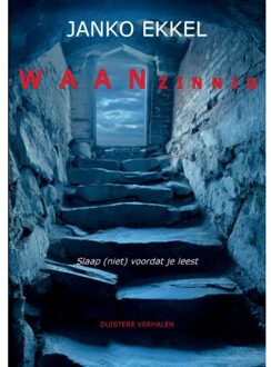 Waanzinnig - Janko Ekkel