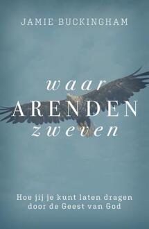 Waar arenden zweven -  Jamie Buckingham (ISBN: 9789059992863)