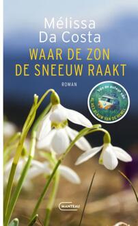 Waar De Zon De Sneeuw Raakt - Mélissa Da Costa